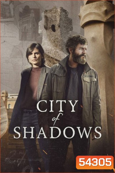 City of Shadows (2025) เมืองซ่อนเขา (6 ตอนจบ)