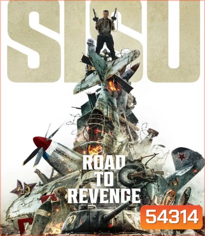 Sisu Road to Revenge (2025) เฒ่ามหากาฬ 2