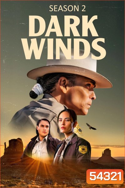 Dark Winds Season 2 (2023) สายลมแห่งความมืด ซีซั่น 2 {6 ตอนจบ}