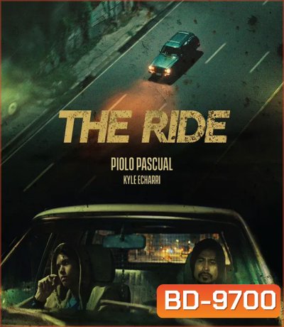 The Ride (2025) ซิ่งฝ่านรก