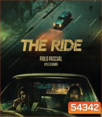 The Ride (2025) ซิ่งฝ่านรก