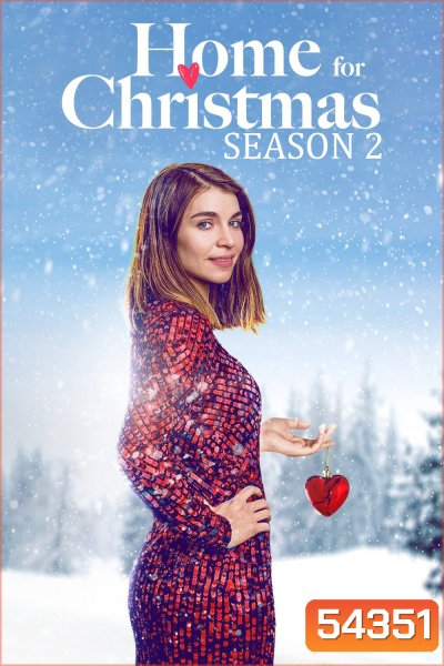 Home For Christmas Season 2 (2020) คนรักคริสต์มาส ซีซั่น 2 (6 ตอนจบ)