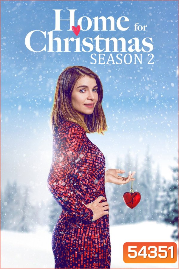 Home For Christmas Season 2 (2020) คนรักคริสต์มาส ซีซั่น 2 (6 ตอนจบ)