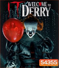 IT Welcome to Derry (2025) อิท ยินดีต้อนรับสู่เดอร์รี่ (8 ตอนจบ)