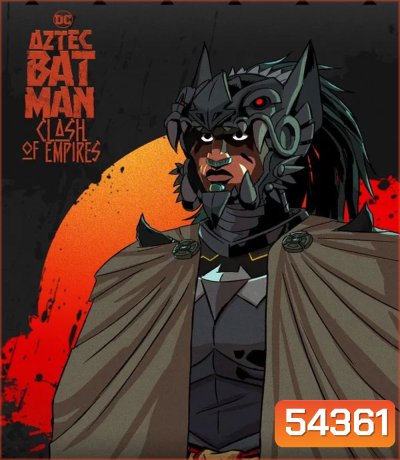 Aztec Batman Clash of Empires (2025)