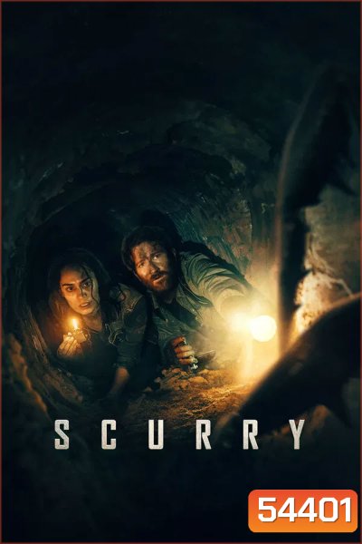 Scurry (2025) ฝ่าระทึก ลึกใต้โลก
