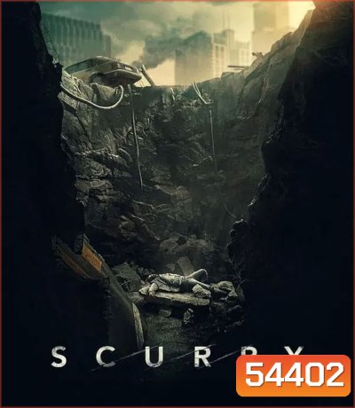 Scurry (2025) ฝ่าระทึก ลึกใต้โลก