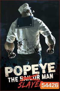 Popeye the Slayer Man (2025)