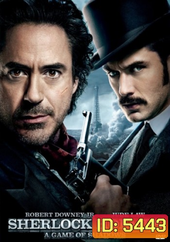 Sherlock Holmes: A Game of Shadows เชอร์ล็อค โฮล์มส 2 เกมพญายมเงามรณะ