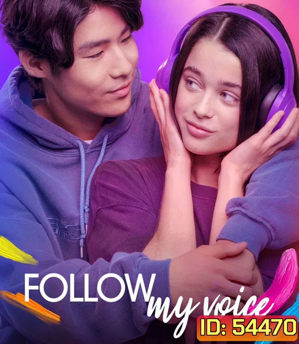 Follow My Voice (2025) ฝากใจให้เสียงนำทาง