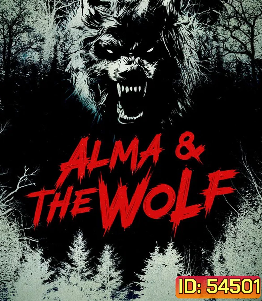 Alma and The Wolf (2025) อัลมาและมนุษย์หมาป่า