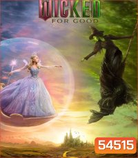 4K - Wicked For Good (2025) วิคเค็ด ภาค 2 - แผ่นหนัง 4K UHD
