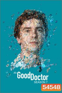 The Good Doctor Season 7 (2024) คุณหมอฟ้าประทาน ซีซั่น 7 {10 ตอนจบ}
