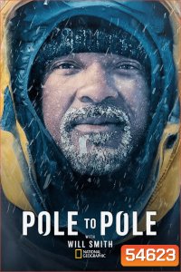Pole to Pole with Will Smith (2026) 7 ตอนจบ
