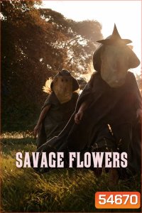 Savage Flowers (2025)