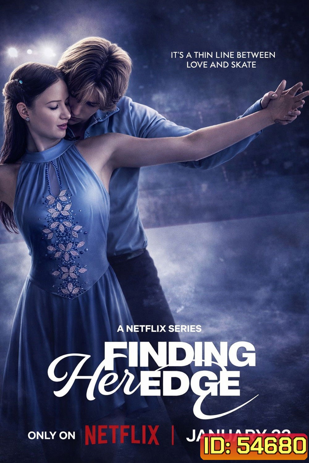Finding Her Edge (2026) ไฟรัก ประกายฝัน หัวใจน้ำแข็ง [8 ตอนจบ]