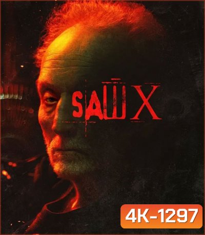 4K - SAW X (2023) ชำแหละแค้น...เกมตัดตาย - แผ่นหนัง 4K UHD