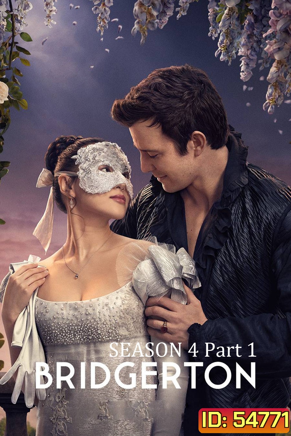 Bridgerton Season 4 Part 1 (2026) บริดเจอร์ตัน: วังวนรัก เกมไฮโซ ซีซั่น 4 พาร์ท 1 (ตอนที่ 1-4)