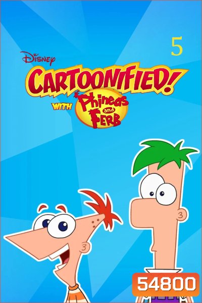 Phineas and Ferb Season 5 (2025) ฟีเนียส กับ เฟิร์บ ซีซั่น 5 [20 ตอนจบ]