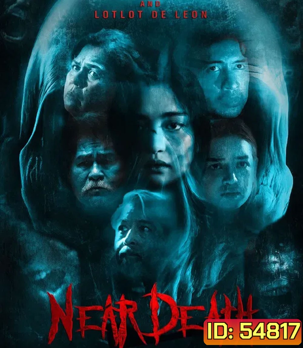 Near Death (2025) ใกล้ตาย