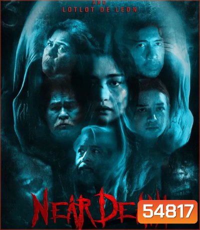 Near Death (2025) ใกล้ตาย
