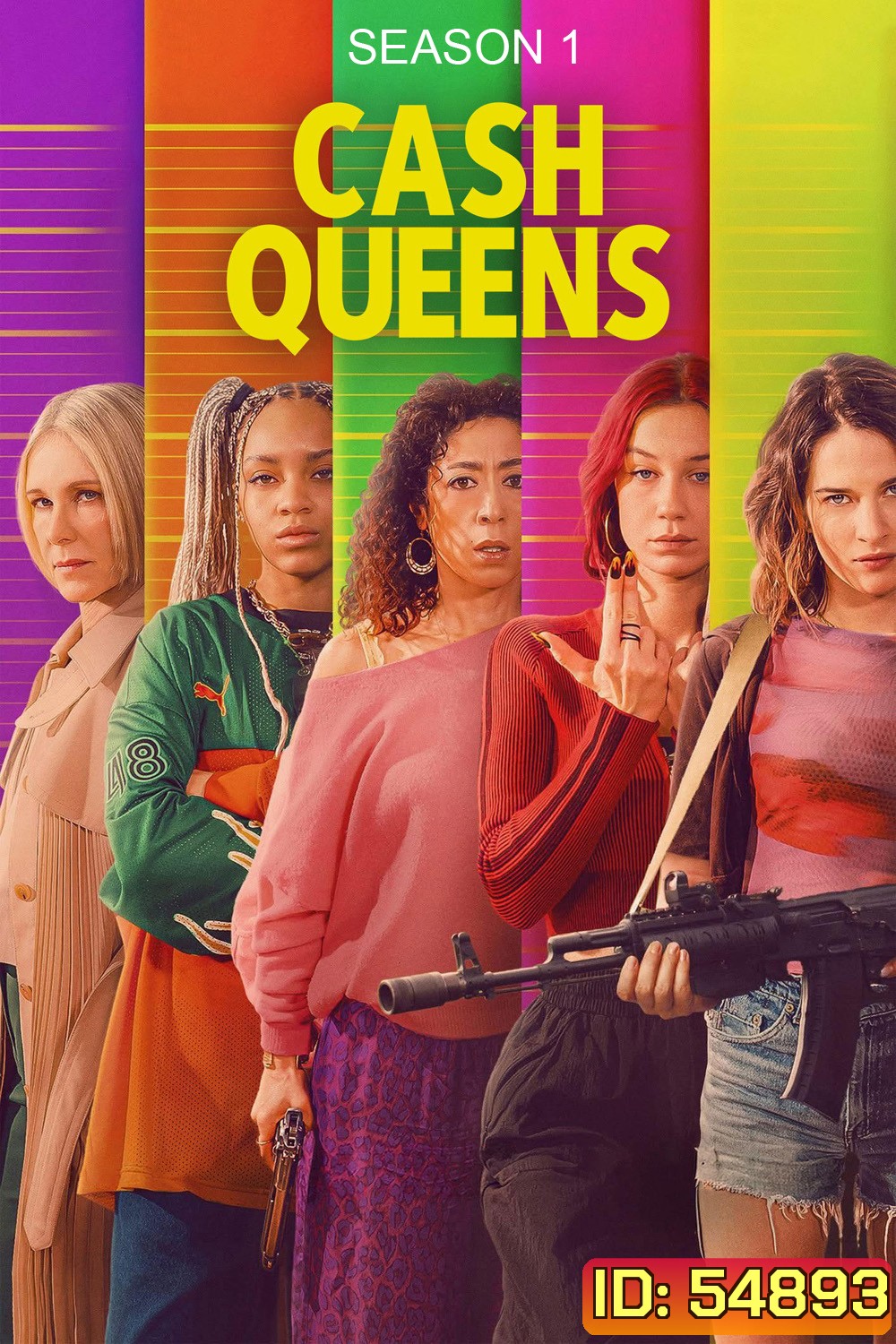 Cash Queens Season 1 (2026) ราชินีเงินปล้น ซีซั่น 1 (8 ตอนจบ)