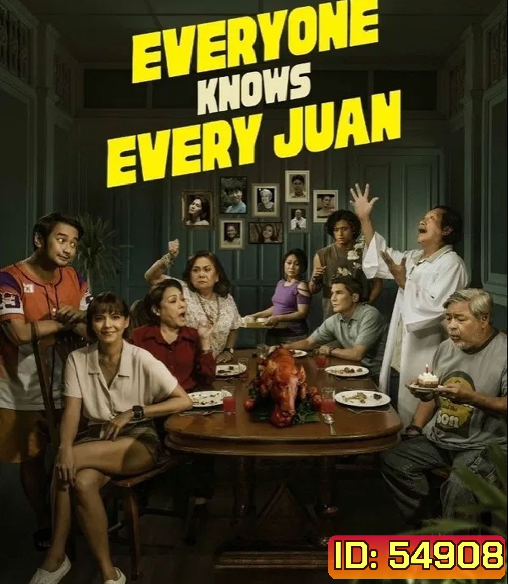Everyone Knows Every Juan (2025) ครอบครัวนี้ ไม่มีเรื่องลับ
