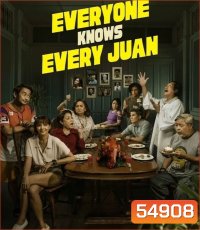 Everyone Knows Every Juan (2025) ครอบครัวนี้ ไม่มีเรื่องลับ