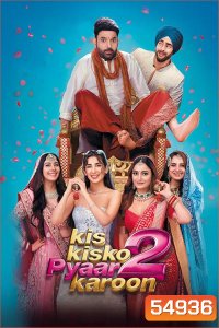 Kis Kisko Pyaar Karoon 2 (2025)