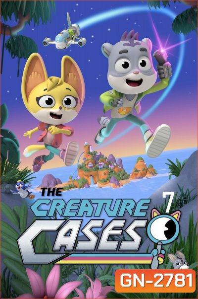 The Creature Cases Season 7 (2026) ปริศนาคดีสัตว์ป่า ปี 7 (10 ตอนจบ)