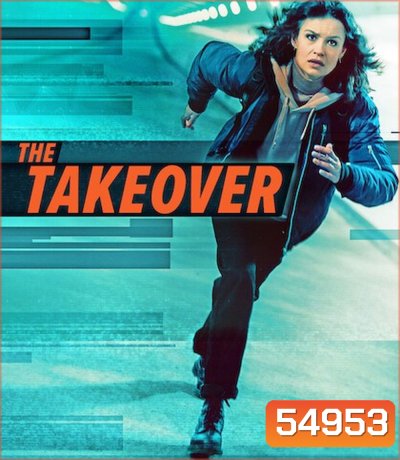 The Takeover (2022) เดอะ เทคโอเวอร์