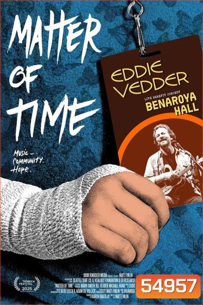 Matter of Time (2025) บทเพลงแห่งความหวัง