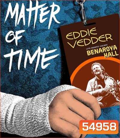 Matter of Time (2025) บทเพลงแห่งความหวัง