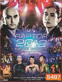 แร็พเตอร์ 2012 อังกอร์ คอนเสิร์ต