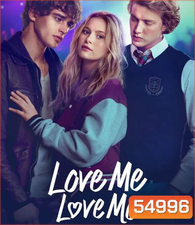 Love Me Love Me (2026) รักนะ รักฉัน