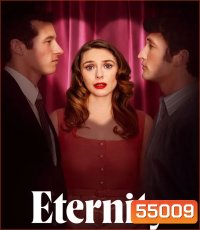 4K - Eternity (2025) สามรัก หนึ่งนิรันดร์ (2025) - แผ่นหนัง 4K UHD