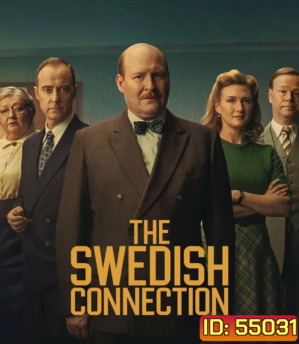 The Swedish Connection (2026) ใต้เงาสวีเดน