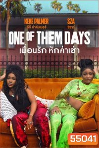 One of Them Days (2025) เพื่อนรัก หักค่าเช่า