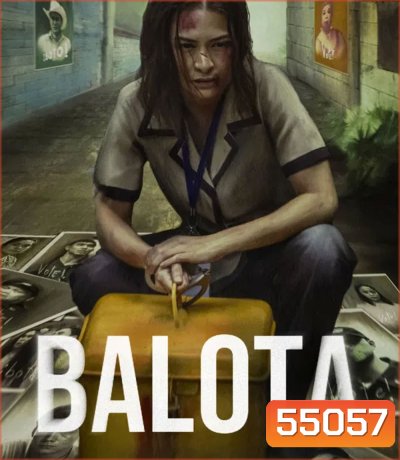 Ballot (2024) บัตรเลือดตั้ง
