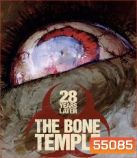 4K - 28 Years Later The Bone Temple (2026) 28 ปีให้หลัง เชื้อเขมือบคน วิหารซากกะโหลก - แผ่นหนัง 4K UHD