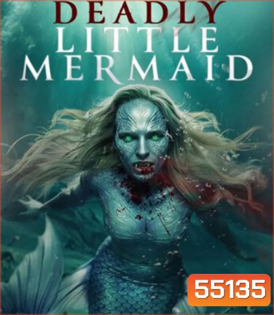 The Deadly Little Mermaid (2026)