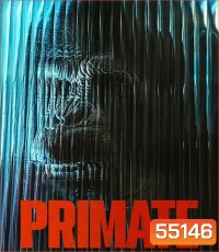4K - Primate (2026) ลิงคลั่งพันธุ์ดิบ - แผ่นหนัง 4K UHD