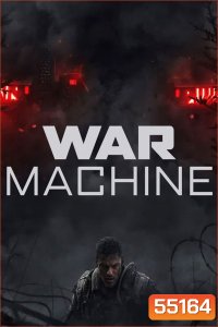 War Machine (2026) สงครามจักรกลถล่มโลก