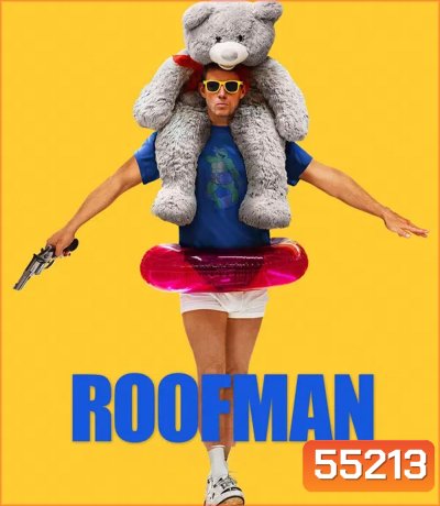 Roofman (2025) คนดีที่ลัก