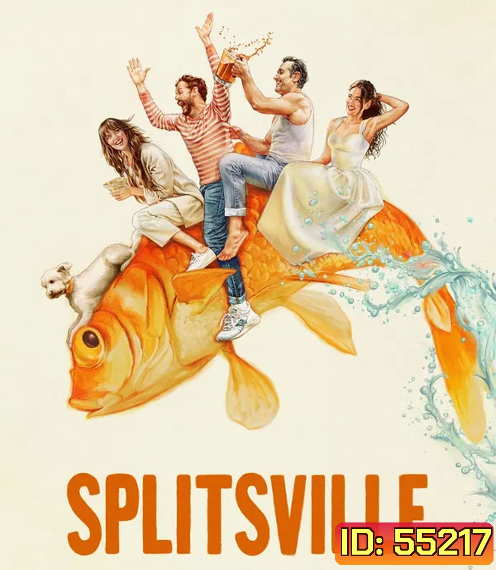 Splitsville (2025) หนังตลกไม่ค่อยโรแมนติก