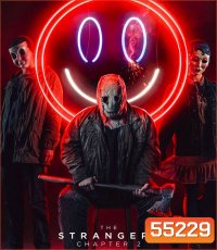 The Strangers Chapter 2 (2025) อำมหิตฆ่าไม่เลิก