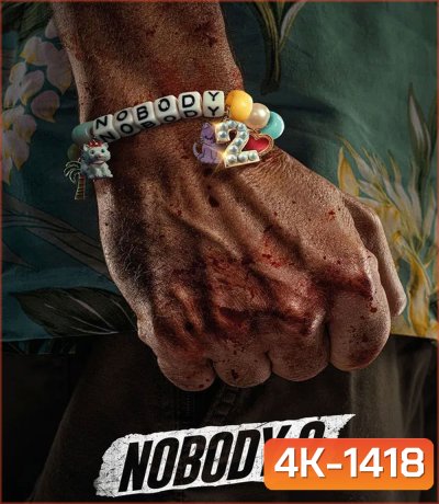 4K - Nobody 2 (2025) คนธรรมดานรกเรียกพี่ 2 - แผ่นหนัง 4K UHD