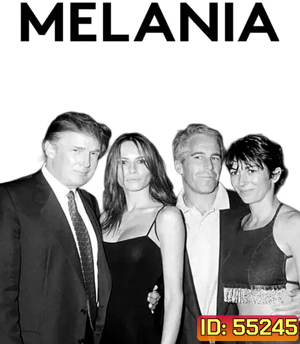 Melania (2026) เมลาเนีย