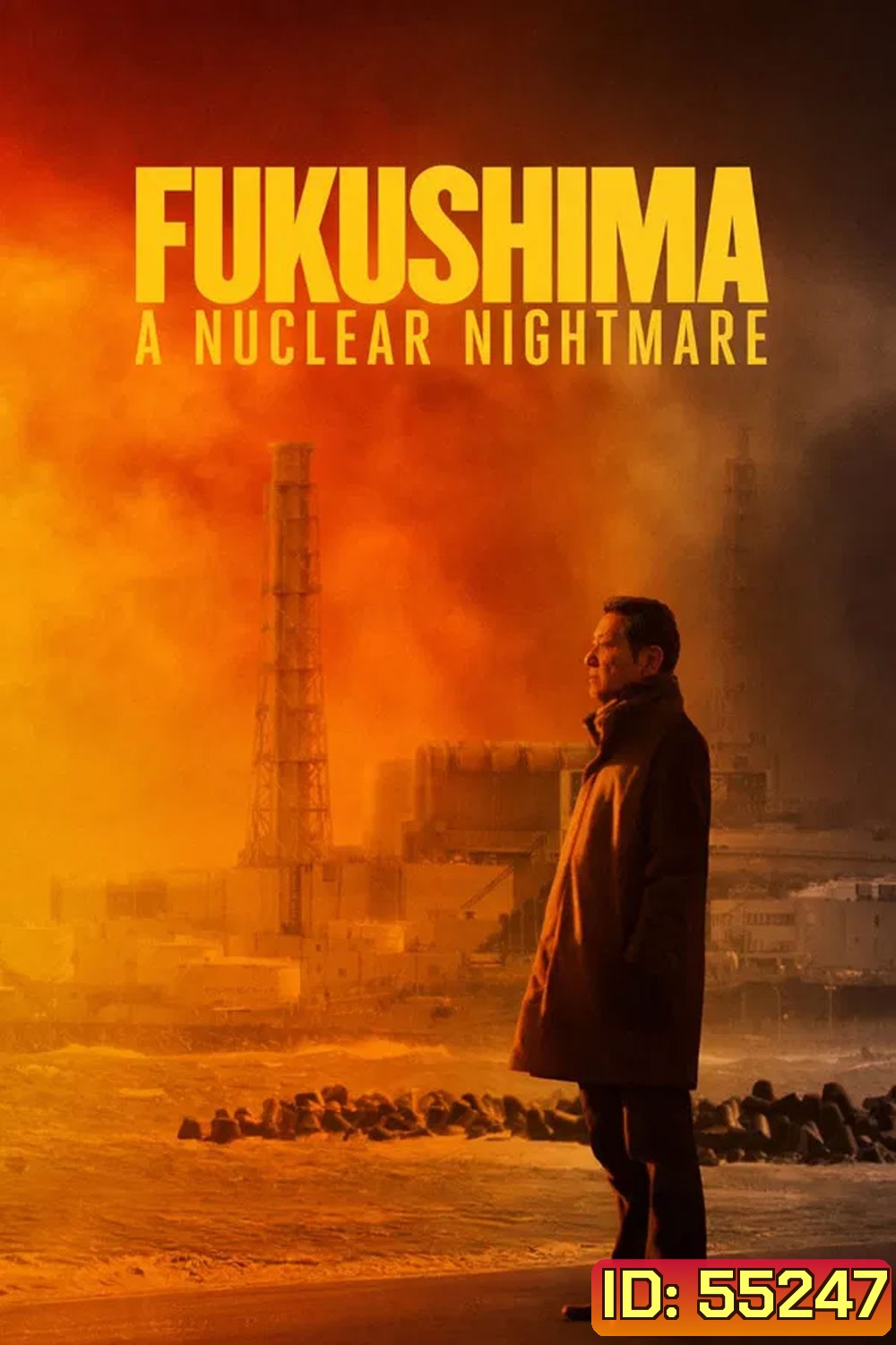 Fukushima A Nuclear Nightmare (2026) ฟุกุชิมะ ฝันร้ายจากนิวเคลียร์