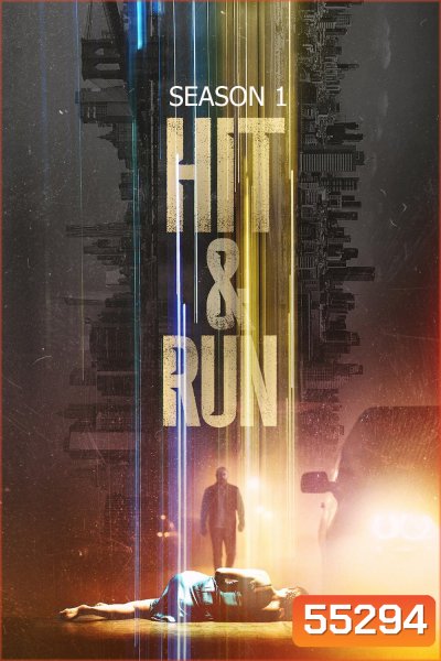 Hit & Run Season 1 (2021) พลิกแผ่นดินล่า ซีซั่น 1 {9 ตอนจบ}